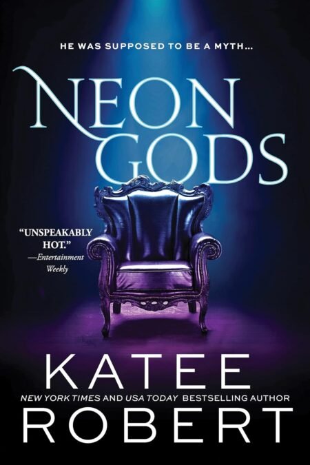 Neon God by Katee Robert (Dark Olympus Series Book, English)
