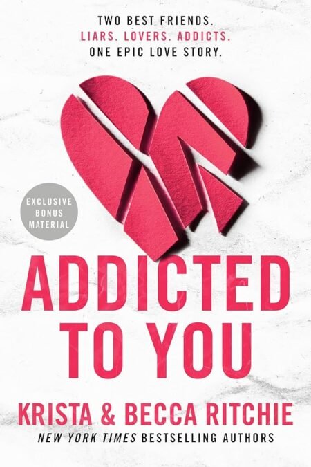 Addicted to You by Becca Richie and Krista Ritchie