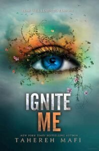 Ignite Me : Shatter me Series books #3(English, Paperback)
