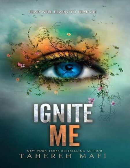 Ignite Me : Shatter me Series books #3(English, Paperback)