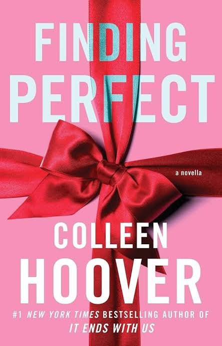 Finding Perfect by - Colleen Hoover