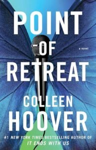 Point of Retreat by Colleen Hoover (English, Paperback)