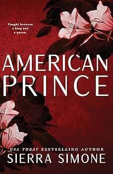 American Prince (New Camelot Trilogy, #2) by Sierra Simone
