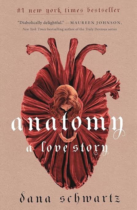 Anatomy (The Anatomy Duology, #1) by Dana Schwartz