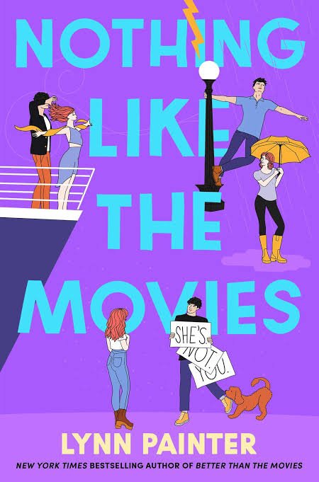 Nothing Like the Movies (Better Than the Movies, #2) by Lynn Painter