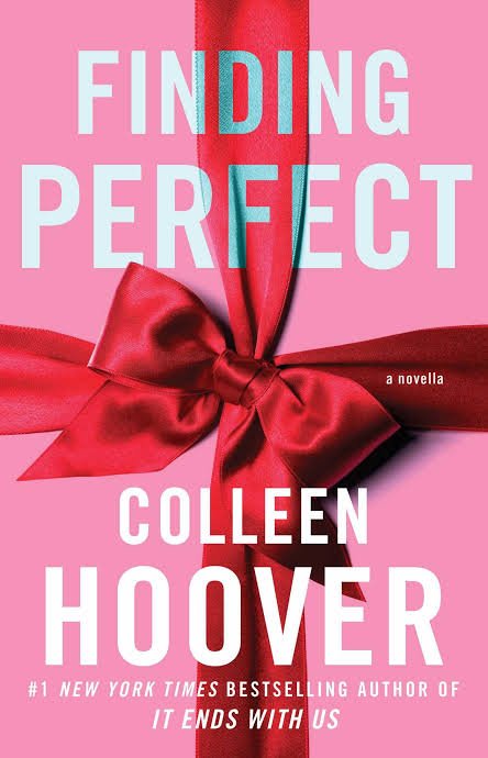 Finding Perfect by - Colleen Hoover