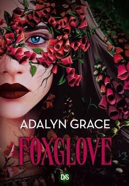 Foxglove (Belladonna, #2) by Adalyn Grace