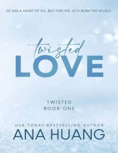 Twisted Love by Ana Huang (English, Paperback)