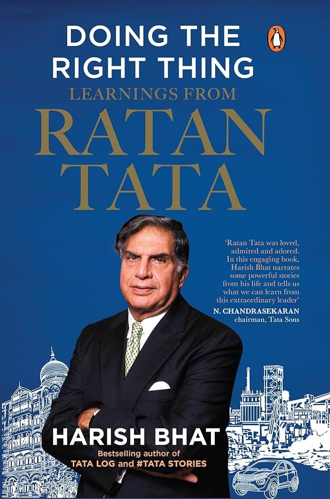 Doing the Right Thing: Learnings from Ratan Tata