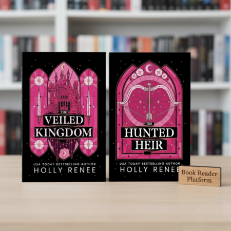 The Veiled Kingdom Series (The Veiled Kingdom + The Hunted Heir) by Holly Renee