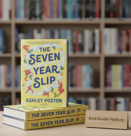 The Seven Year Slip by Ashley Poston