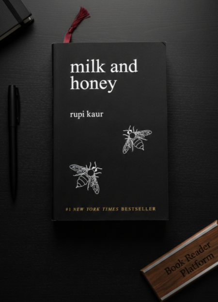 Milk and Honey – by Rupi Kaur