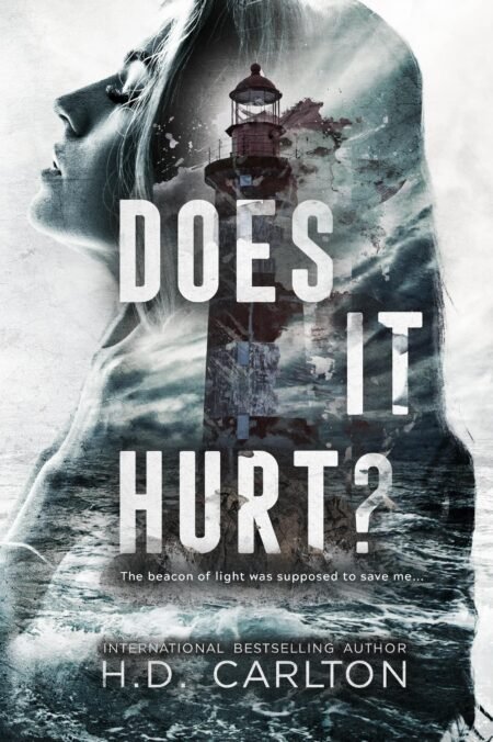 Does It Hurt? by H.D. Carlton (English, Paperback)