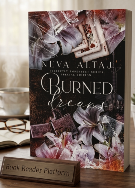 Burned Dreams – Perfectly Imperfect #7 – Neva Altaj