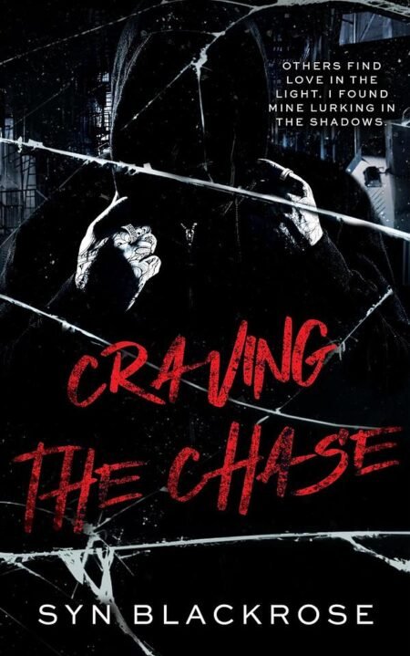 Craving the Chase by Syn Blackrose